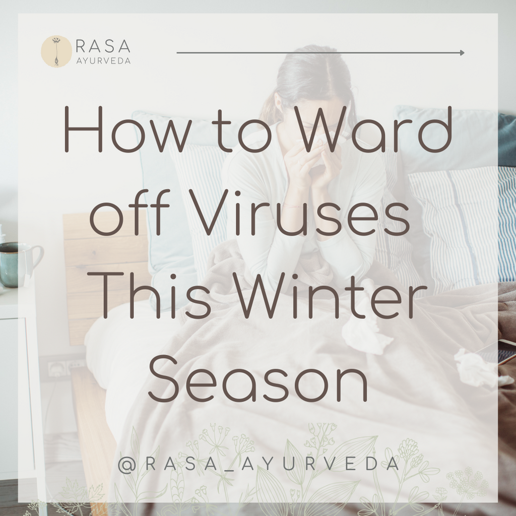 5 Ways to ward off Viruses this Winter Season!