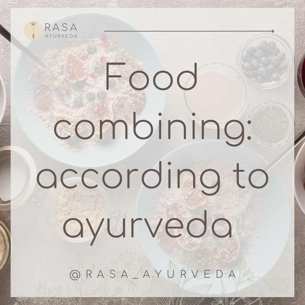 What Ayurveda Has to Say About Food Combining