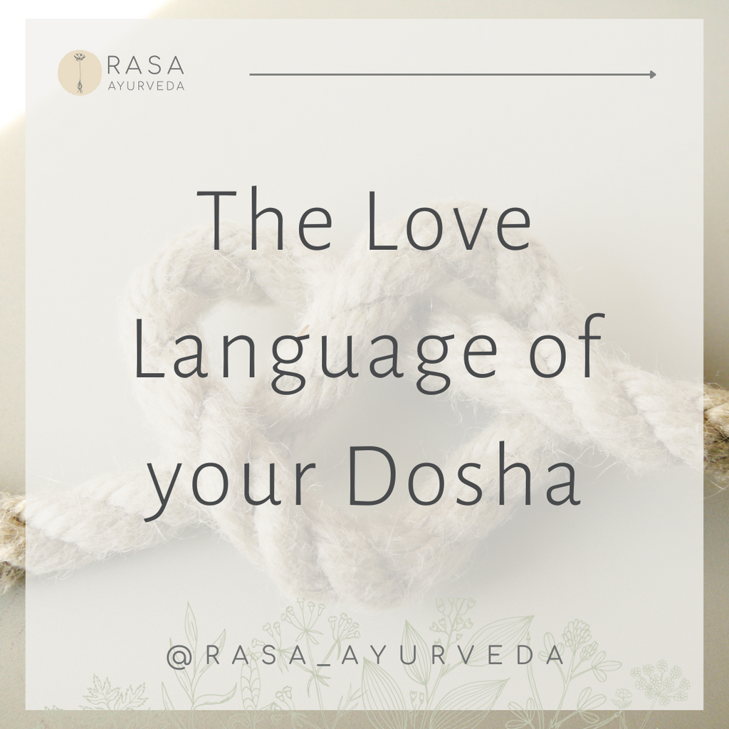 The Love Language of your Dosha - VATA
