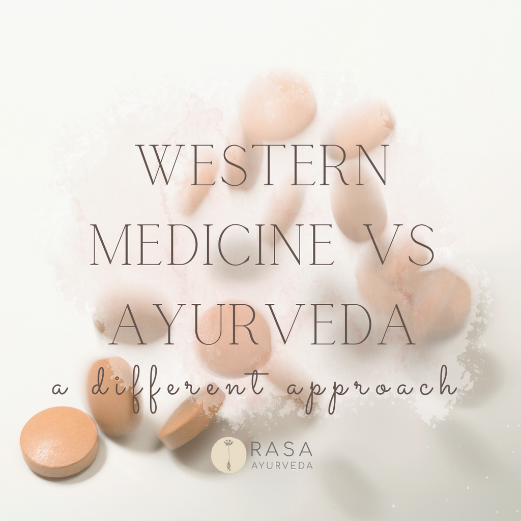 The Ayurvedic versus Western Medical Approach